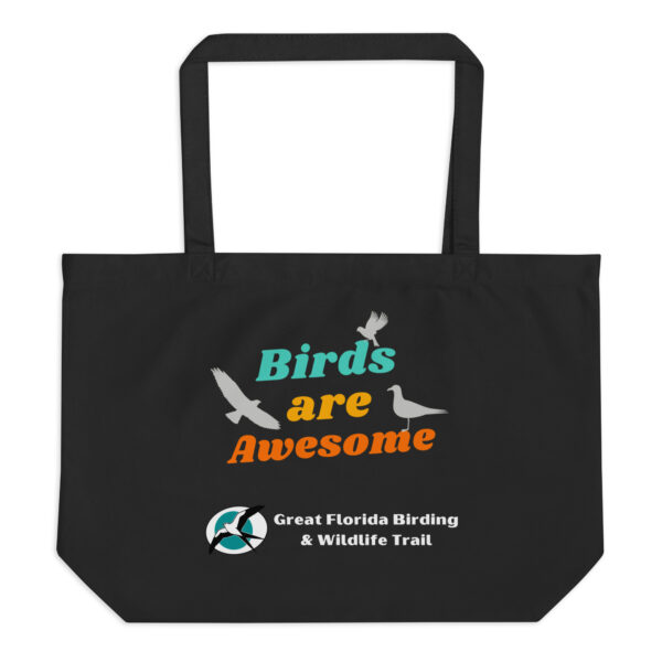 Birds Are Awesome Large organic tote bag