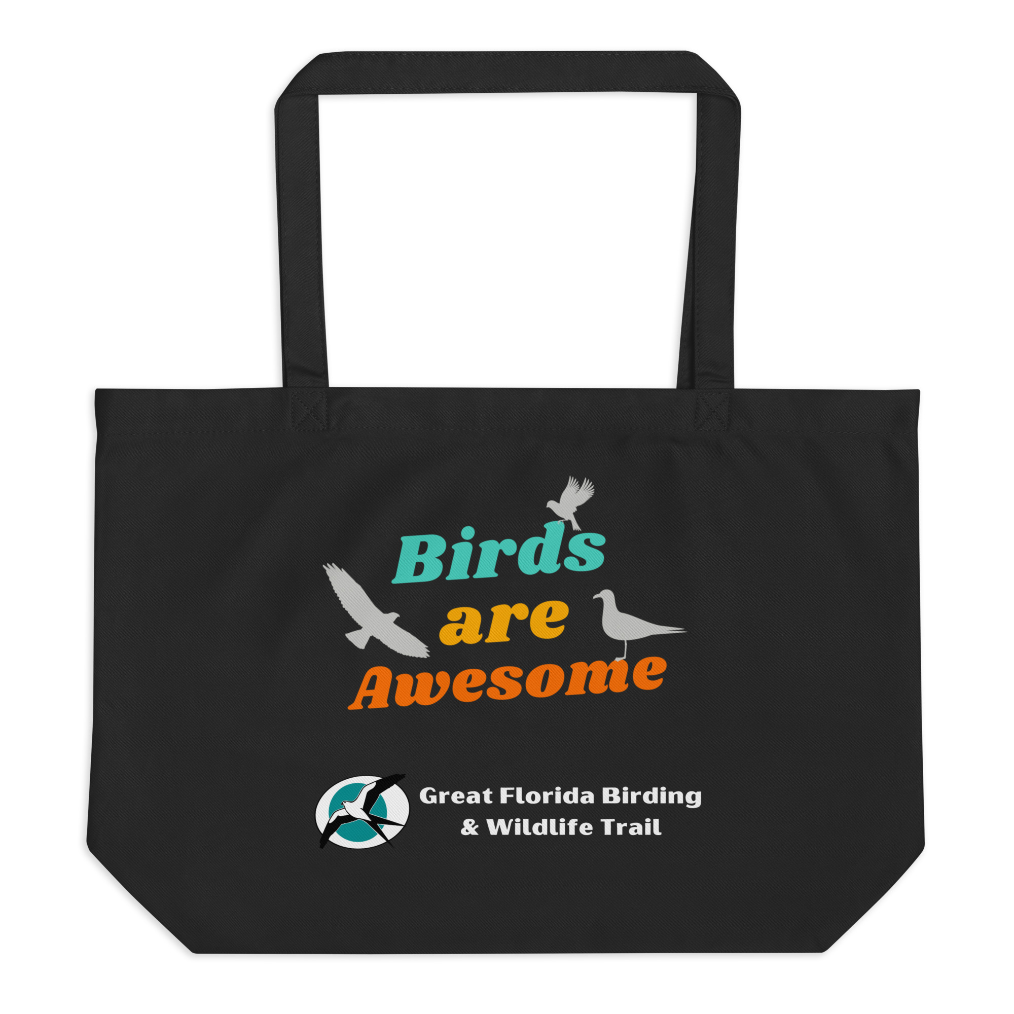 Birds Are Awesome Large organic tote bag – Great Florida Birding and ...