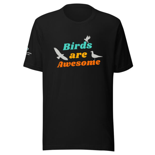 Birds Are Awesome t-shirt